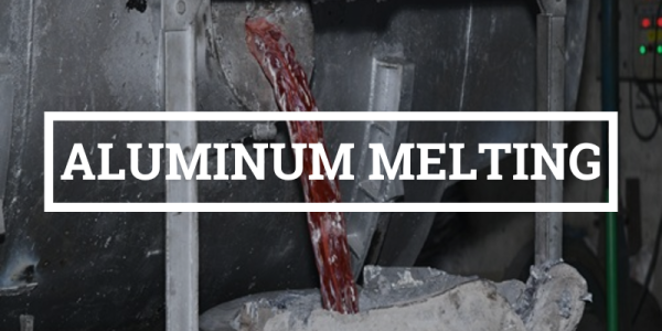 ALUMINUM MELTING